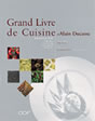Le Grand livre de cuisine d'Alain Ducasse