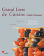 Le Grand livre de cuisine d'Alain Ducasse