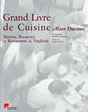  Le Grand livre de cuisine d'Alain Ducasse