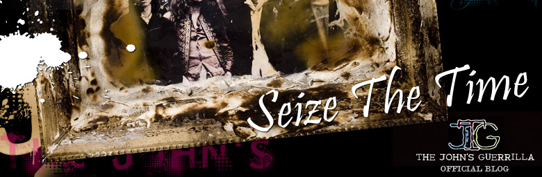 The John's Guerrilla OFFICIAL BLOG 「Seize The Time」