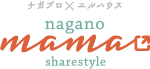 nagano mama sharestyle