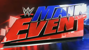 9/25 WWE MAIN EVENT Taping Results - WWE LIVE HEADLINES