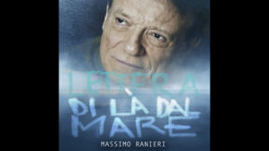 第１３２号「大海原へ恐れ・希望を胸に 歌『Lettera di là dal mare』と映画『海と大陸』、ロシアのウクライナ侵攻」 - イタリア写真草子