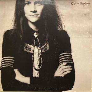 Kate Taylor 最終回　 　　 Kate Tayor - アナログレコード巡礼の旅