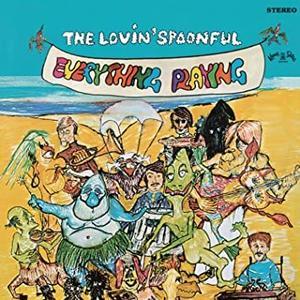 The Lovin' Spoonful「Everything Playing」(1967) - 音楽の杜