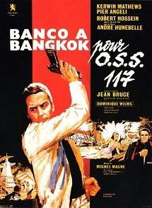 「バンコ・バンコ作戦」　Banco à Bangkok pour OSS 117　(1964) - なかざわひでゆき　の毎日が映画＆音楽三昧
