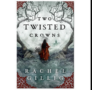 READ NOW Two Twisted Crowns (The Shepherd King, #2) by Rachel Gillig - 