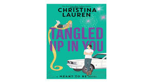 [PDF] Books Instant Access Tangled Up in You (Meant to Be, #4) - 