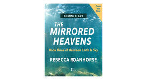 Instant Download [PDF] Book Mirrored Heavens (Between Earth and Sky, #3) - 