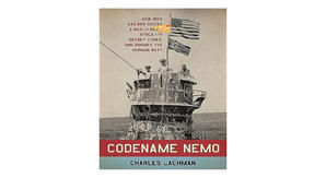 [PDF] Books Instant Access Codename Nemo: The Hunt for a Nazi U-Boat and The Elusive Enigma Machine - 