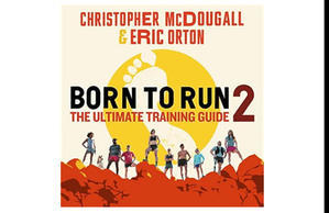 [PDF] Born to Run 2: The Ultimate Training Guide #Full Access - 