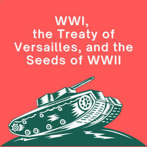 ベルサイユ条約：第二次世界大戦の種子 - 