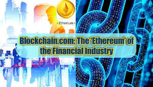 Blockchain.com: The ‘Ethereum’ of the Financial Industry - 