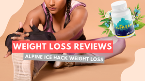 Alpine Ice Hack Weight Loss | Weight Loss Reviews - 