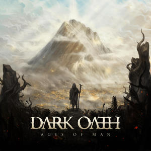 Dark Oath 2nd "Ages of Man" - 