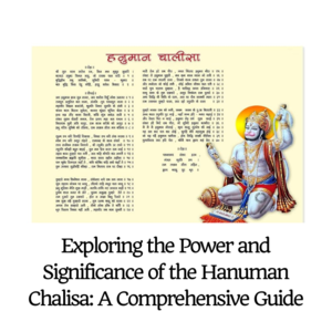 Exploring the Power and Significance of the Hanuman Chalisa: A Comprehensive Guide - 