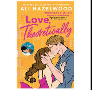 Download [PDF] Love, Theoretically (Author Ali Hazelwood) - 