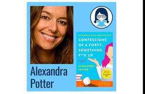 READ NOW Confessions of a Forty-Something F**k Up (Author Alexandra Potter) - 
