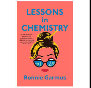 READ ONLINE Lessons in Chemistry (Author Bonnie Garmus) - 