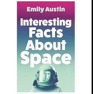 GET [PDF] Books Interesting Facts about Space (Author Emily R. Austin) - 
