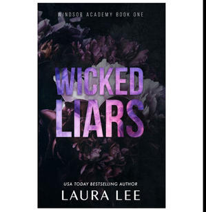 DOWNLOAD NOW Wicked Liars (Windsor Academy, #1) (Author Laura    Lee) - 