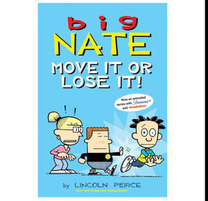 Download [PDF] Move It or Lose It! (Big Nate, #29) (Author Lincoln Peirce) - 