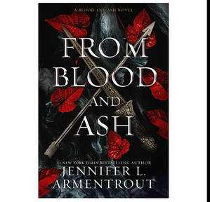 READ ONLINE From Blood and Ash (Blood and Ash, #1) (Author Jennifer L. Armentrout) - 