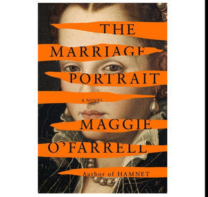Free Now! e-Book The Marriage Portrait (Author Maggie O'Farrell) - 