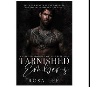 Free To Read Now! Tarnished Embers (Dark Retellings) (Author Rosa  Lee) - 