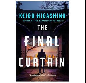 Free To Read Now! The Final Curtain (Detective Kaga, #4) (Author Keigo Higashino) - 
