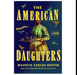 Read Books The American Daughters (Author Maurice Carlos Ruffin) - 
