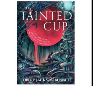 READ NOW The Tainted Cup (Shadow of the Leviathan, #1) (Author Robert Jackson Bennett) - 