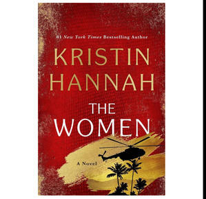 Read Now The Women (Author Kristin Hannah) - 