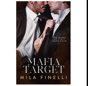 DOWNLOAD P.D.F Mafia Target (The Kings of Italy, #4) (Author Mila Finelli) - 