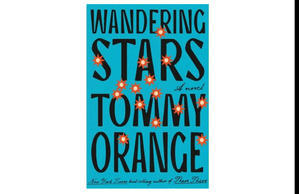 READ ONLINE Wandering Stars (Author Tommy Orange) - 