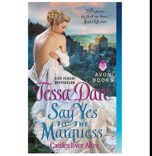 GET [PDF] Books Say Yes to the Marquess (Castles Ever After, #2) (Author Tessa Dare) - 