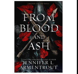 OBTAIN (PDF) Books From Blood and Ash (Blood and Ash, #1) (Author Jennifer L. Armentrout) - 