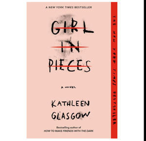 DOWNLOAD NOW Girl in Pieces (Author Kathleen Glasgow) - 