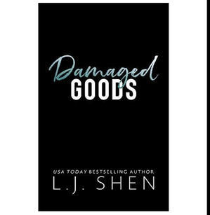 READ B.o.ok Damaged Goods (All Saints High, #4) (Author L.J. Shen) - 