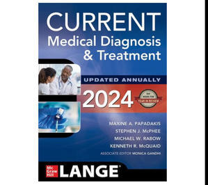 Free Now! e-Book CURRENT Medical Diagnosis and Treatment 2024 (Author Maxine Papadakis) - 