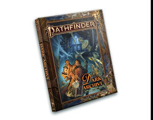 Read Books Pathfinder Dark Archive (P2) (Author James Case) - 