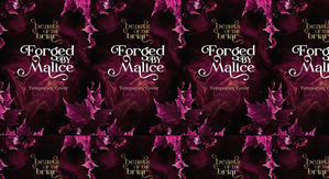 Download PDF Books Forged by Malice (Beasts of the Briar, #3) by: Elizabeth Helen - 