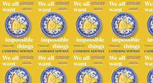 Download PDF Books We All Want Impossible Things by: Catherine Newman - 