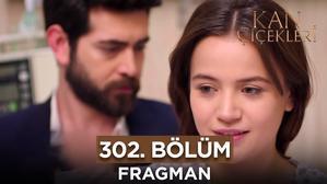 Kan Çiçekleri Episode 302 with English Subtitles - 