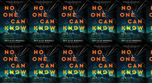Download PDF Books No One Can Know by: Kate Alice Marshall - 
