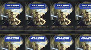 Download PDF Books Quest for the Hidden City (Star Wars: The High Republic) by: George Mann - 