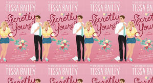 Get PDF Books Secretly Yours (A Vine Mess, #1) by: Tessa Bailey - 