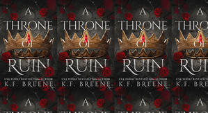Read PDF Books A Throne of Ruin (Deliciously Dark Fairytales, #2) by: K.F. Breene - 