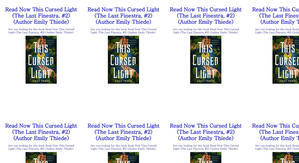 Best! To Read This Cursed Light (The Last Finestra, #2) by: Emily Thiede - 