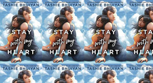 Get PDF Books Stay with My Heart by: Tashie Bhuiyan - 